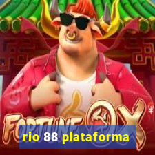 rio 88 plataforma